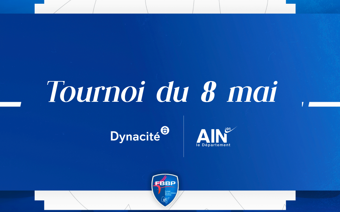 Notre tournoi du 8 mai !