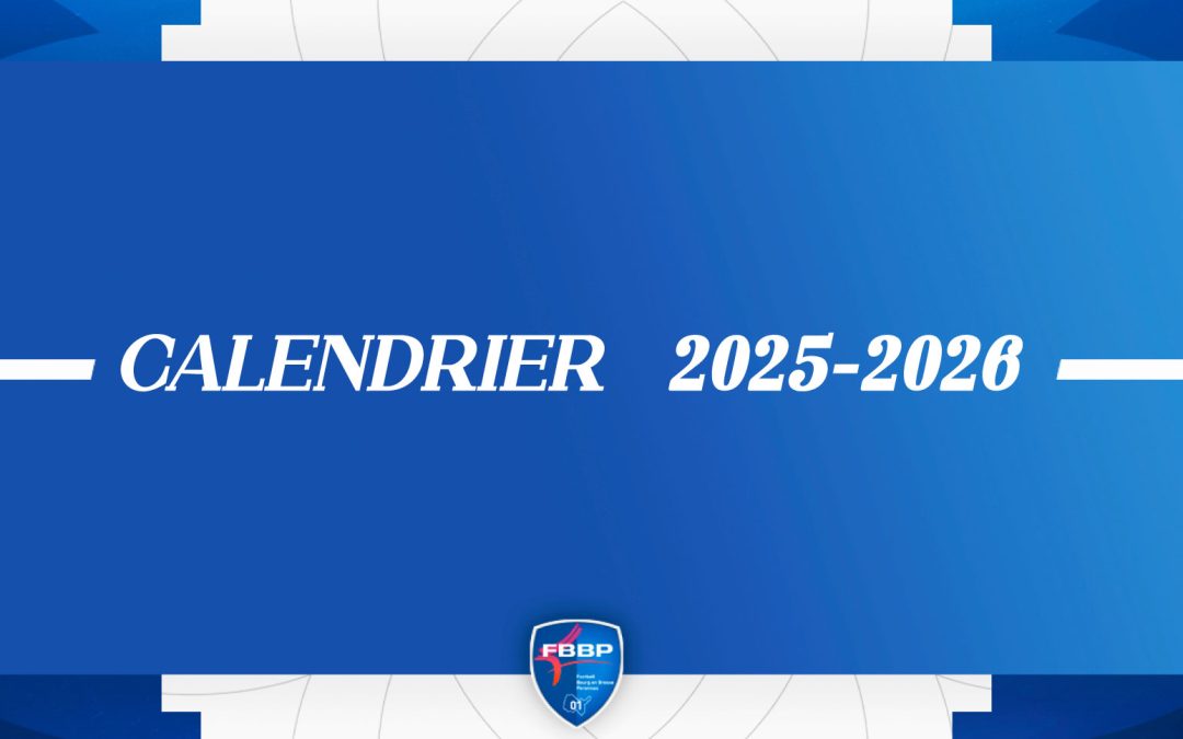Calendrier saison 2025-2026