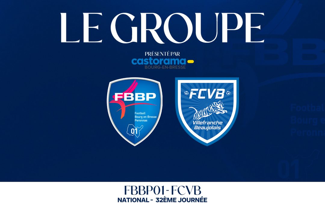 FBBP01 vs FCVB : Le Groupe