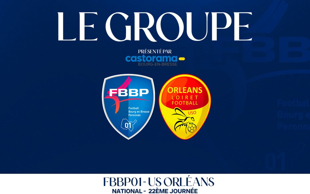 FBBP01 – US ORLÉANS : Le Groupe