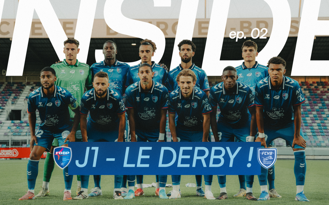 J1 – LE DERBY ! ep02. 💙