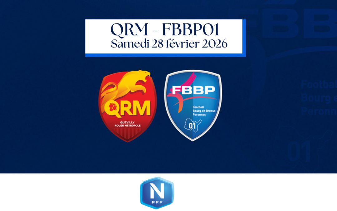QRM – FBBP01 : un rendez-vous important