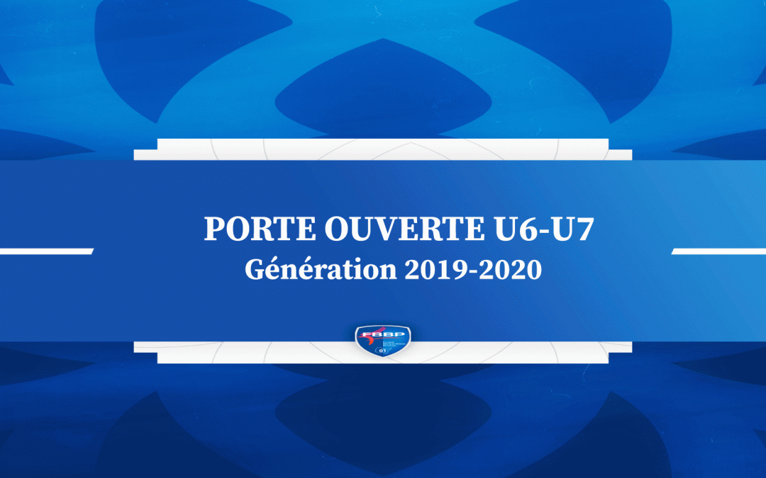 PORTE OUVERTE U6-U7